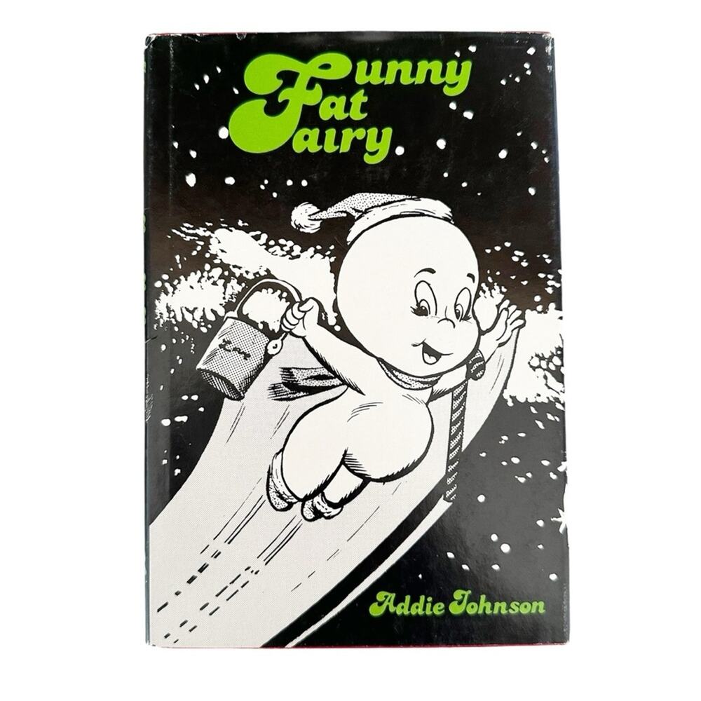 Funny Fat Fairy Addie Johnson Signed 1st Edition Ken Landgraf Casper Book